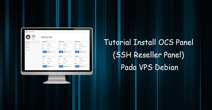 Tutorial Install OCS Panel (SSH Reseller Panel) Pada VPS Debian