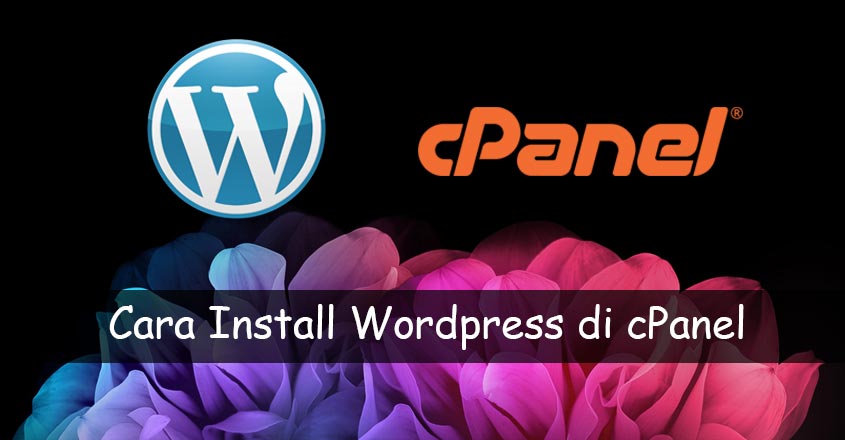 Cara Install WordPress di cPanel