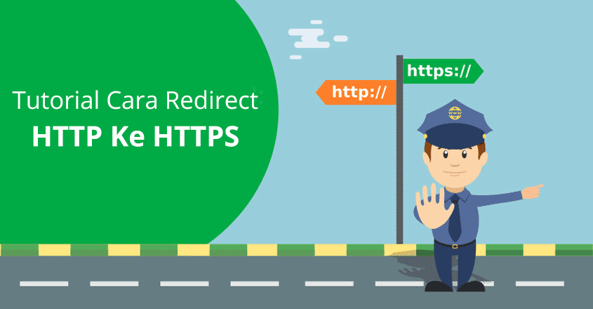 Cara Redirect HTTP Ke HTTPS (SSL)