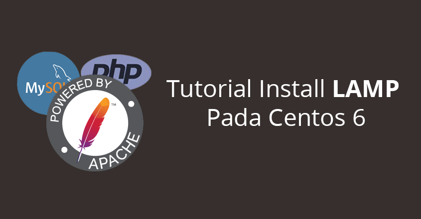 Tutorial Install LAMP Pada Centos 6